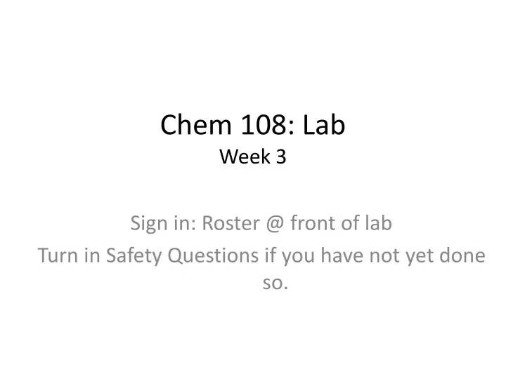 chem 108 lab week 3