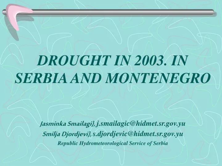 drought in 2003 in serbia and montenegro jasminka