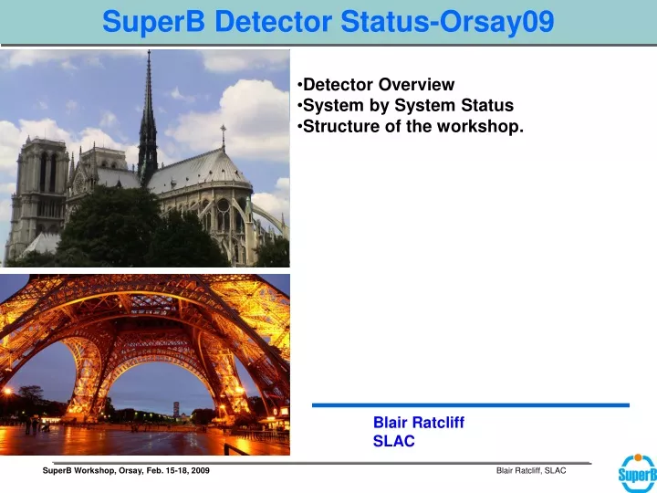 superb detector status orsay09