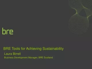 BRE Tools for Achieving Sustainability