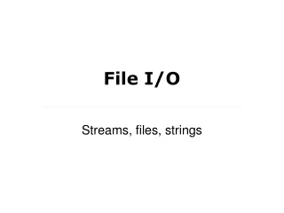 File I/O