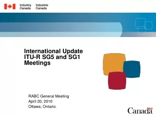 International Update  ITU-R SG5 and SG1 Meetings