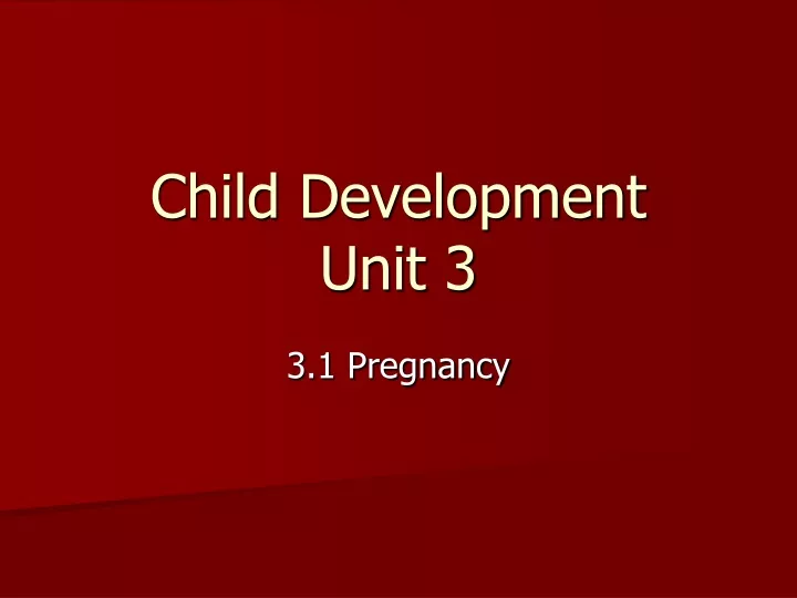 child development unit 3