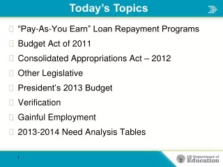 “Pay-As-You Earn” Loan Repayment Programs Budget Act of 2011