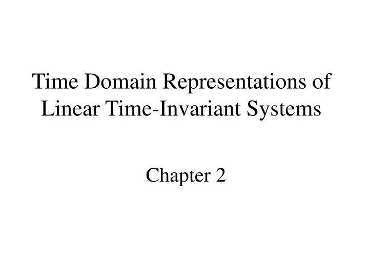 time domain representations of linear time invariant systems