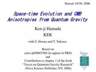 Space-time Evolution and CMB Anisotropies from Quantum Gravity