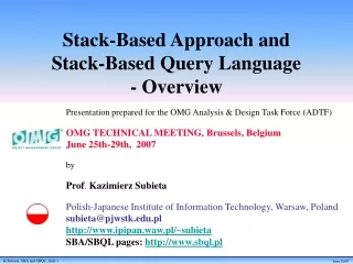 Stack-Based Approach and  Stack-Based Query Language - Overview