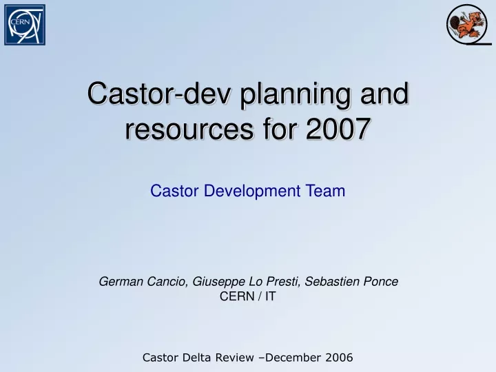 castor dev planning and resources for 2007