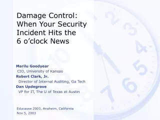 Damage Control:  When Your Security  Incident Hits the  6 o’clock News