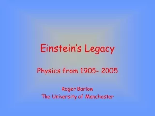 Einstein’s Legacy