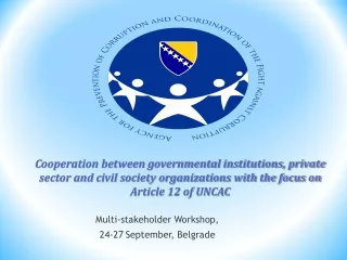 Multi-stakeholder Workshop , 24-2 7 September ,  Belgrade