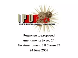 Response to proposed  amendments to sec 24f Tax Amendment Bill Clause 39 24 June 2009