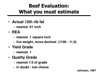 Beef Evaluation: What you must estimate