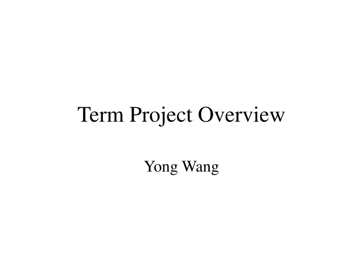 term project overview