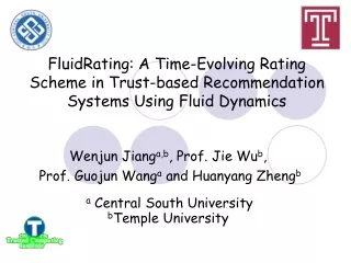 Wenjun Jiang a,b ,  Prof . Jie Wu b , Prof . Guojun Wang a  and Huanyang Zheng b