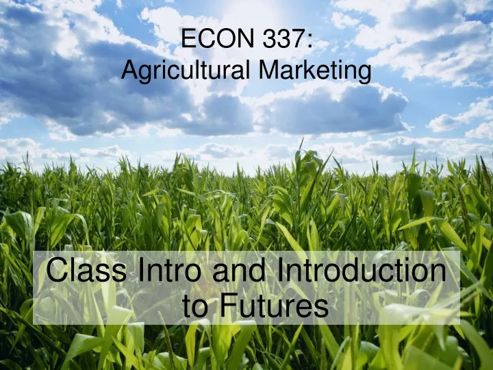 econ 337 agricultural marketing