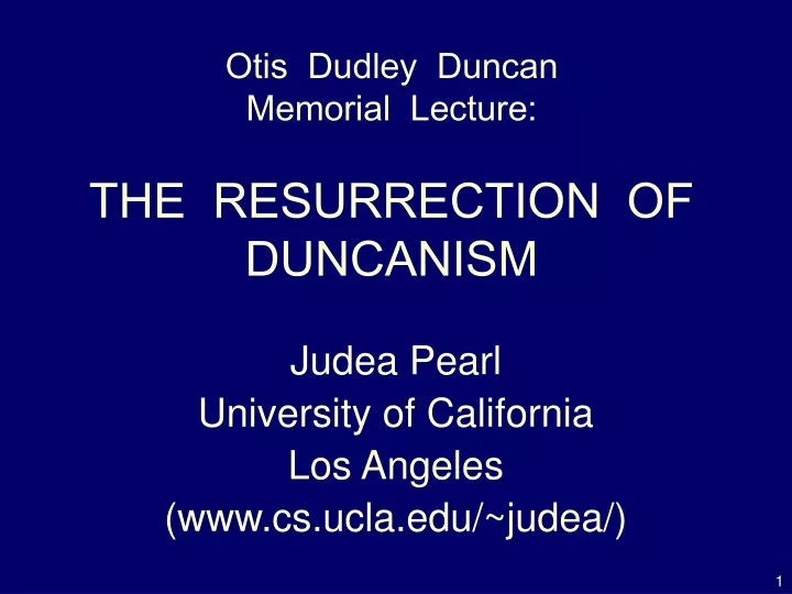 otis dudley duncan memorial lecture