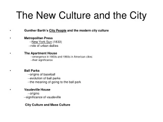The New Culture and the City