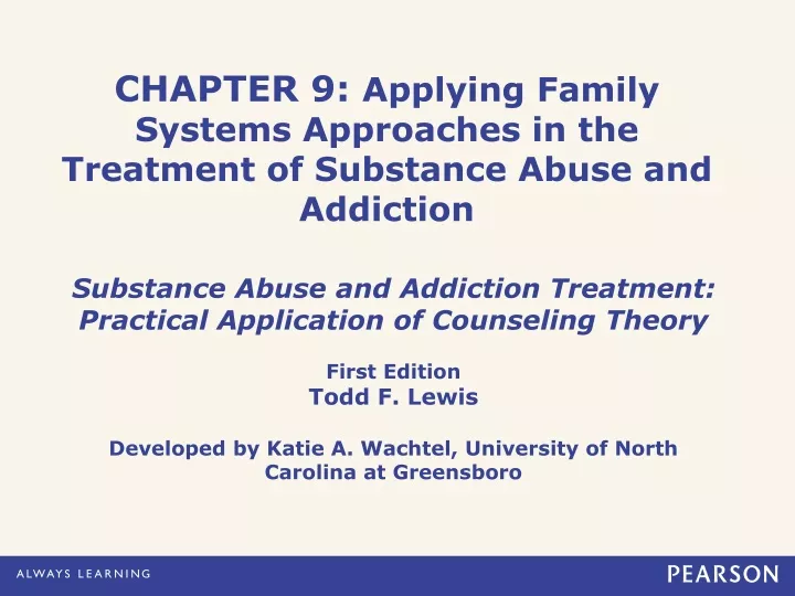 chapter 9 applying family systems approaches in the treatment of substance abuse and addiction