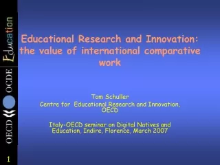 Educational Research and Innovation: the value of international comparative work