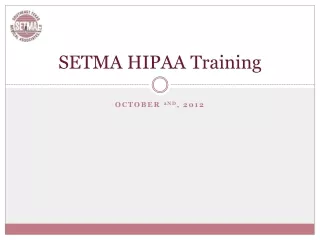 SETMA HIPAA Training