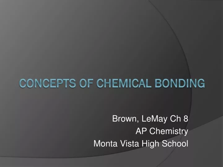brown lemay ch 8 ap chemistry monta vista high school