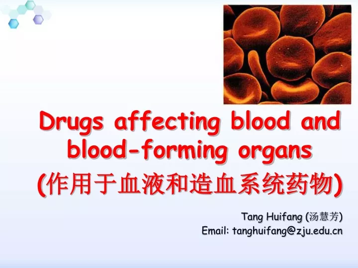 drugs affecting blood and blood forming organs