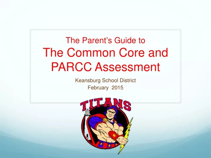 the parent s guide to the common core and parcc assessment