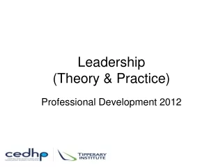 Leadership  (Theory &amp; Practice)