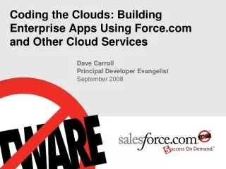 Coding the Clouds: Building Enterprise Apps Using Force and Other Cloud Services