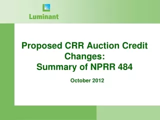 Proposed CRR Auction Credit Changes:  Summary of NPRR 484