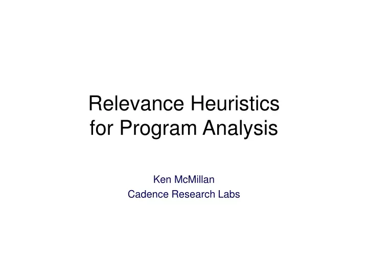 relevance heuristics for program analysis