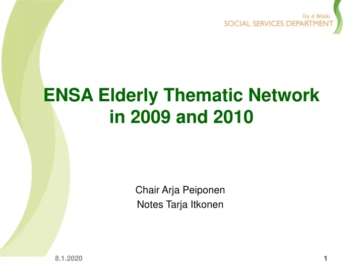ensa elderly thematic network in 2009 and 2010