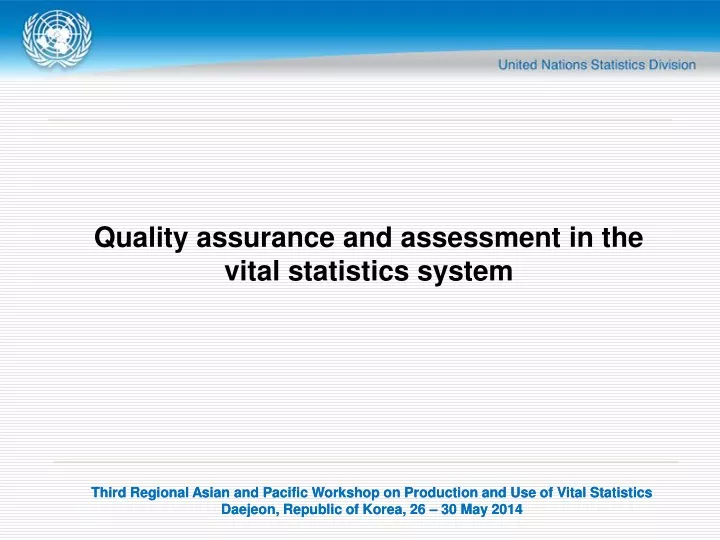 quality assurance and assessment in the vital