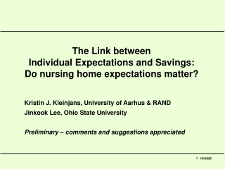 The Link between  Individual Expectations and Savings:  Do nursing home expectations matter?