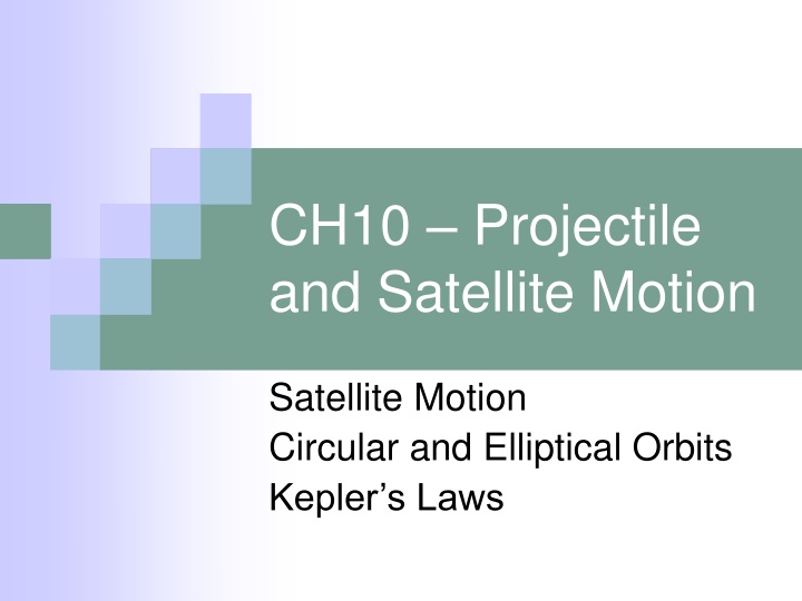 ch10 projectile and satellite motion