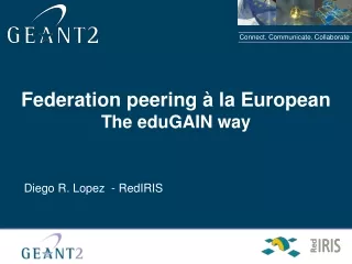 Federation peering  à  la European The eduGAIN way