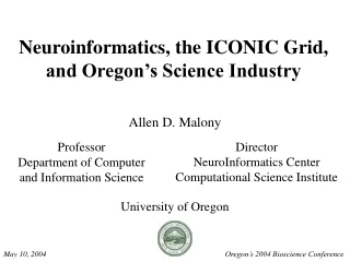 Neuroinformatics, the ICONIC Grid, and Oregon’s Science Industry