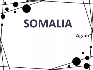 SOMALIA Again~