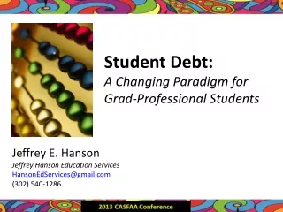 Student Debt: A Changing Paradigm for Grad-Professional Students