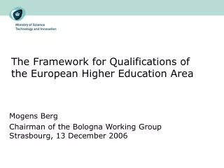 The Framework for Qualifications of the European Higher Education Area