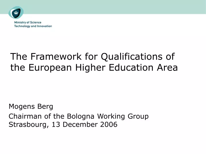 the framework for qualifications of the european higher education area