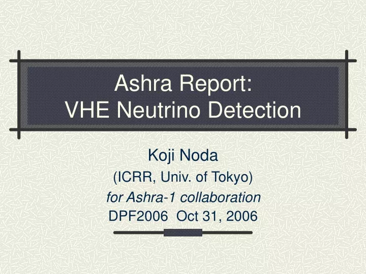 ashra report vhe neutrino detection