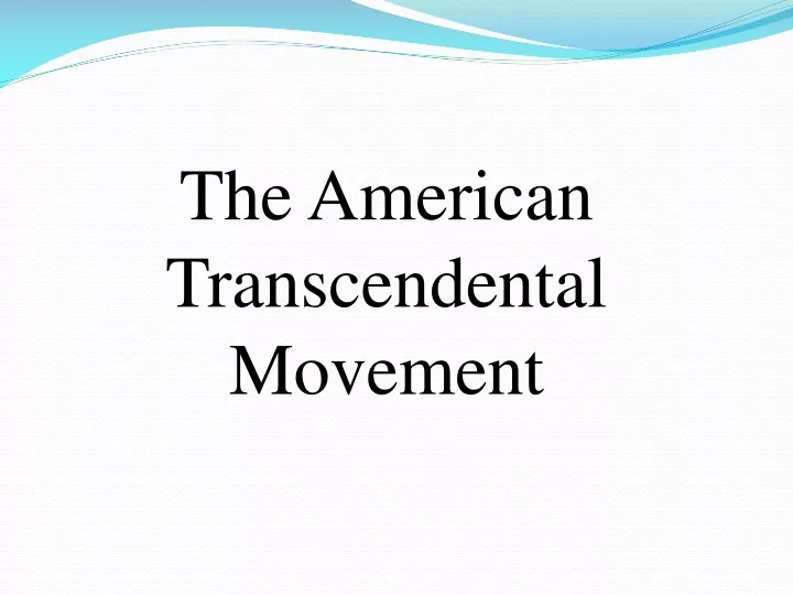 the american transcendental movement