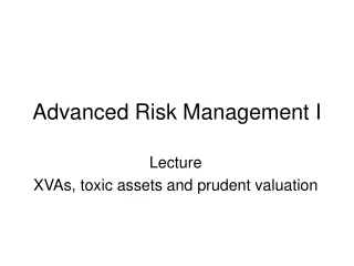 Advanced Risk Management I
