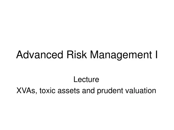 advanced risk management i