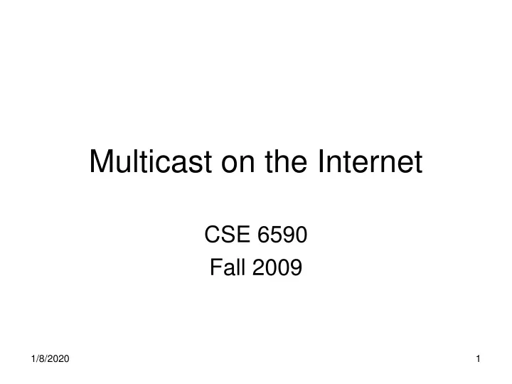 multicast on the internet