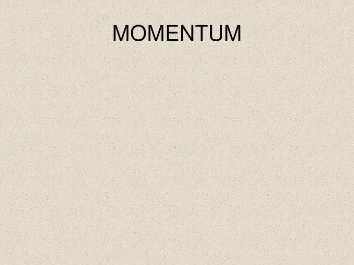 momentum