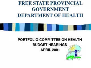 FREE STATE PROVINCIAL   GOVERNMENT DEPARTMENT OF HEALTH
