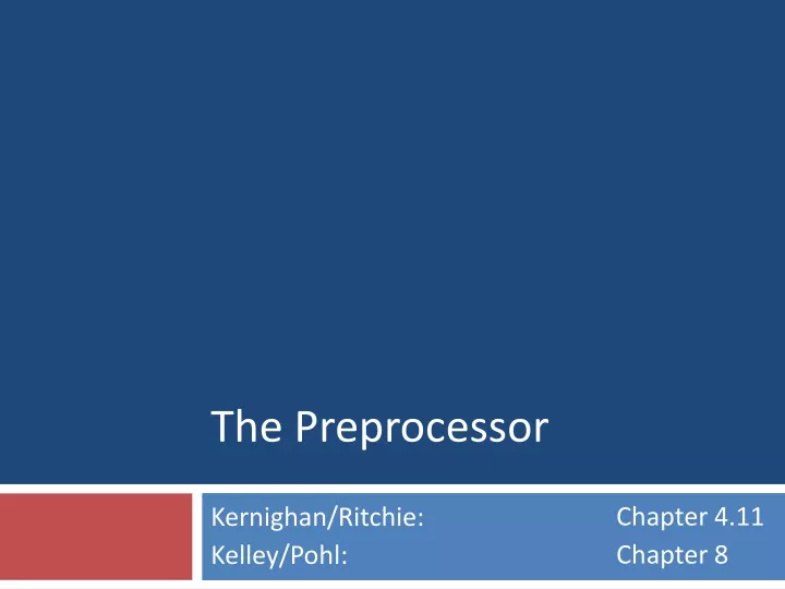 the preprocessor